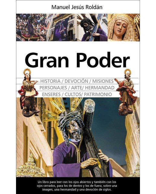 Imagen 0 de Gran Poder: Historia, Arte y Devoción (Tapa blanda)