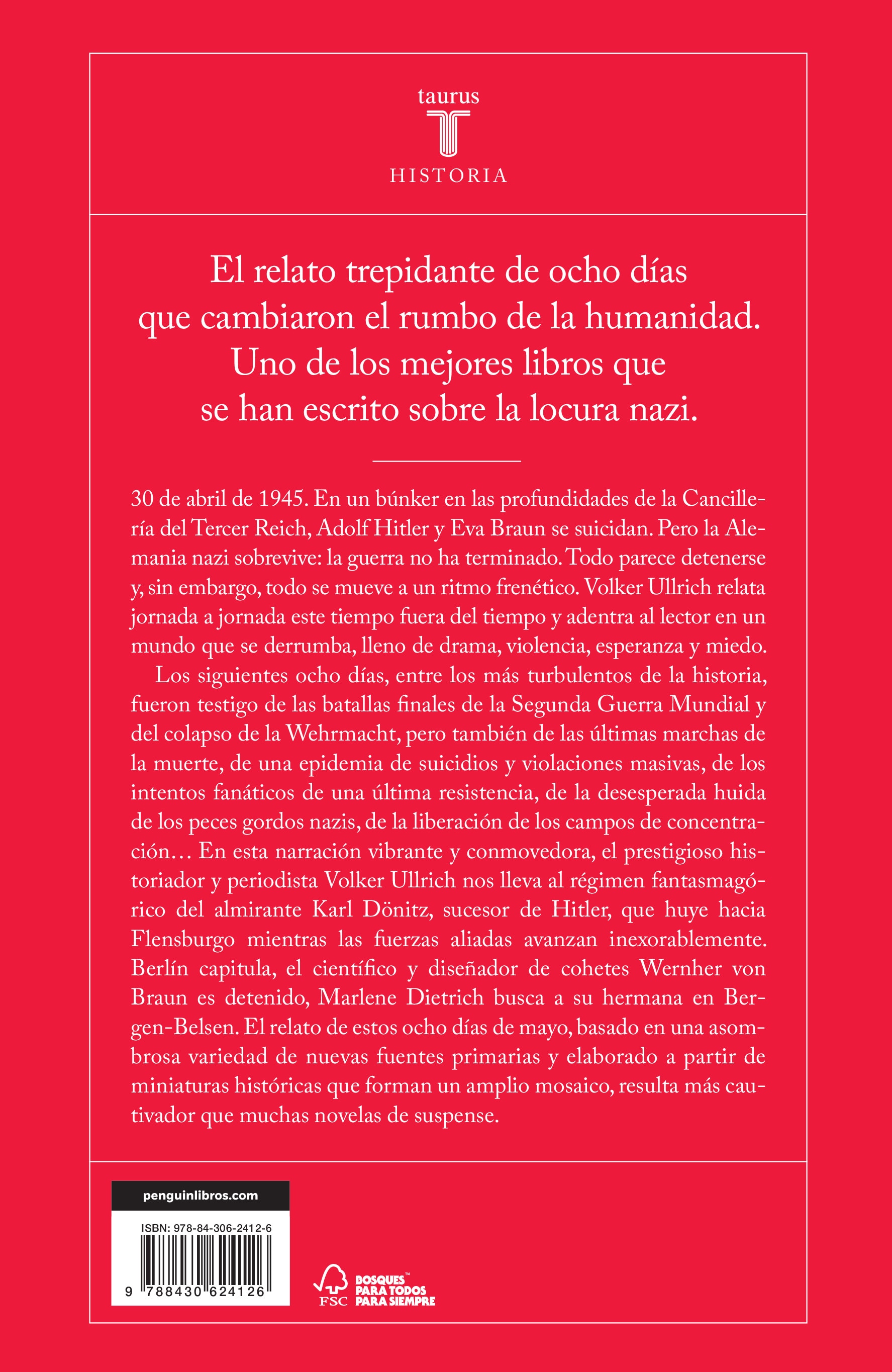 Ocho días de mayo: De la muerte de Hitler al final del Tercer Reich  (Tapa blanda) 2