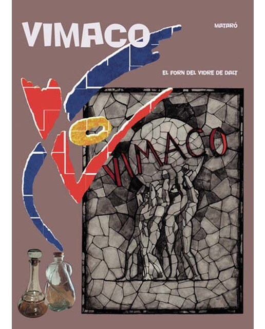Vimaco, el forn del vidre de dalt - Mataró