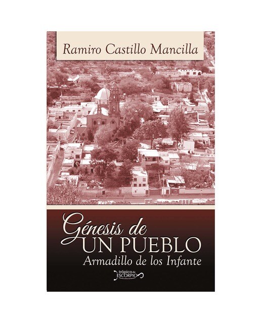 Ge nesis de un pueblo