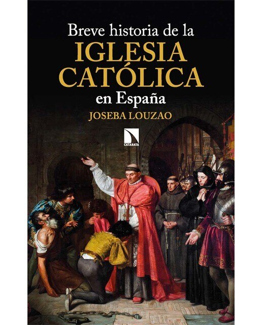 Imagen 0 de Breve historia de la Iglesia católica en España  (Tapa blanda)