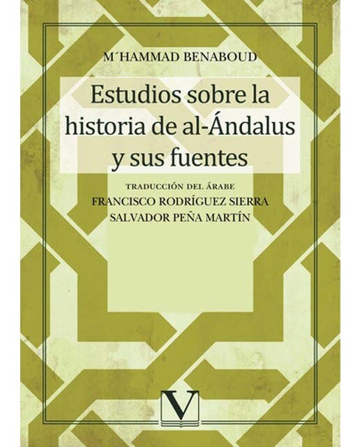 Imagen 0 de Estudios sobre la historia de al-ándalus y sus fuentes  (Tapa blanda)
