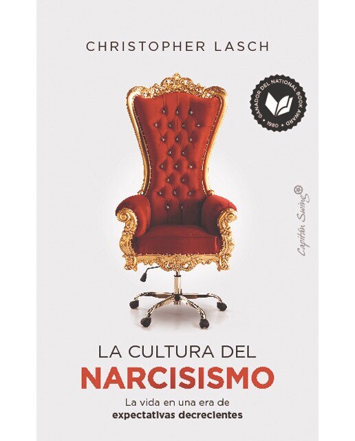 Imagen 0 de La cultura del narcisismo: La vida en una era de expectativas decrecientes (Tapa blanda con solapas)