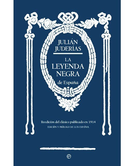 Imagen 0 de La leyenda negra de España  (Tapa blanda con solapas)