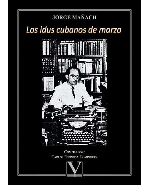 Imagen 0 de Los idus cubanos de marzo  (Tapa blanda)