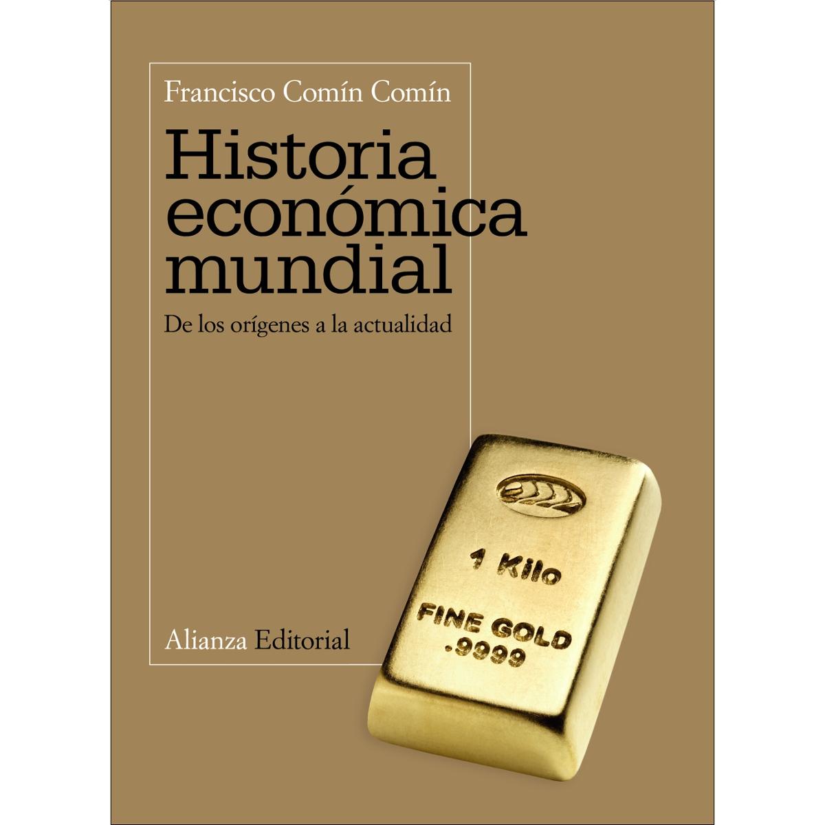 Historia económica mundial: De los orígenes a la actualidad (Capa mole com abas) 1
