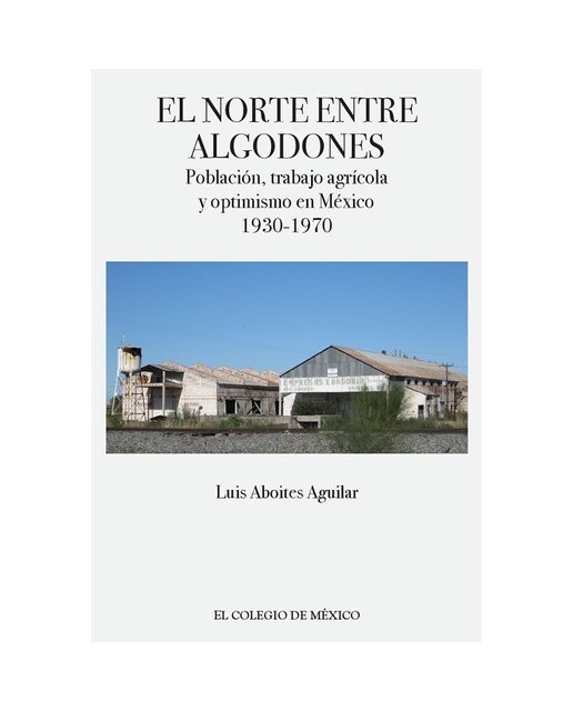El norte entre algodones 1