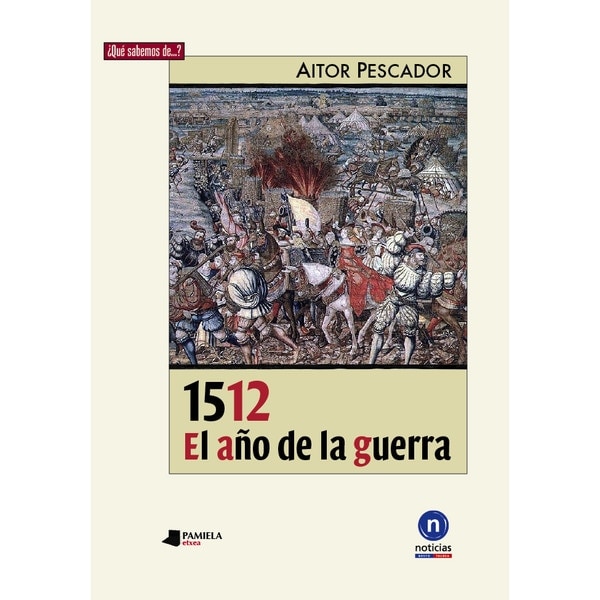 1512. El a_o de la guerra