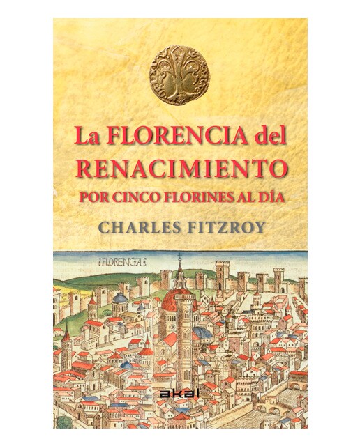 La Florencia del Renacimiento por cinco florines al día