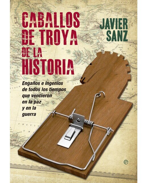 Imagen 0 de Caballos de troya de la historia (Tapa blanda)