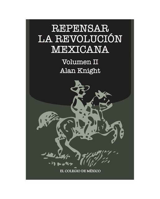 Repensar la revolución mexicana (volumen ii) 1