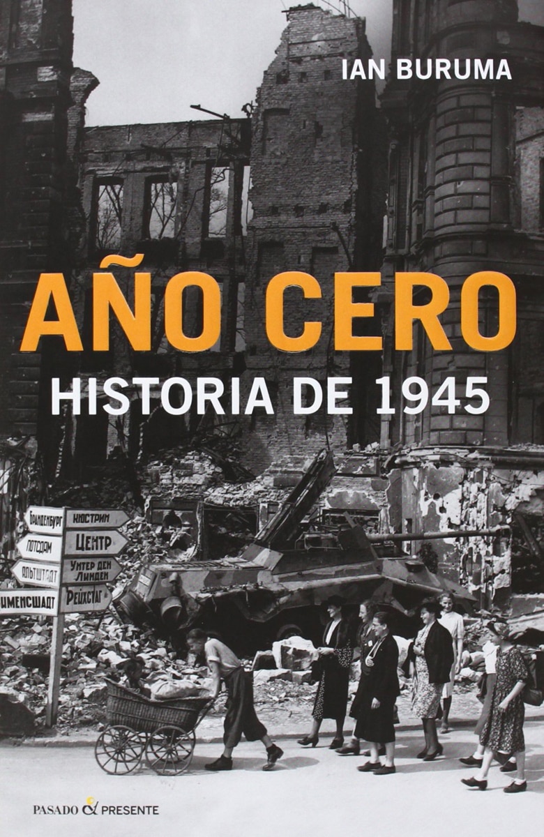 Año Cero: Historia De 1945 1