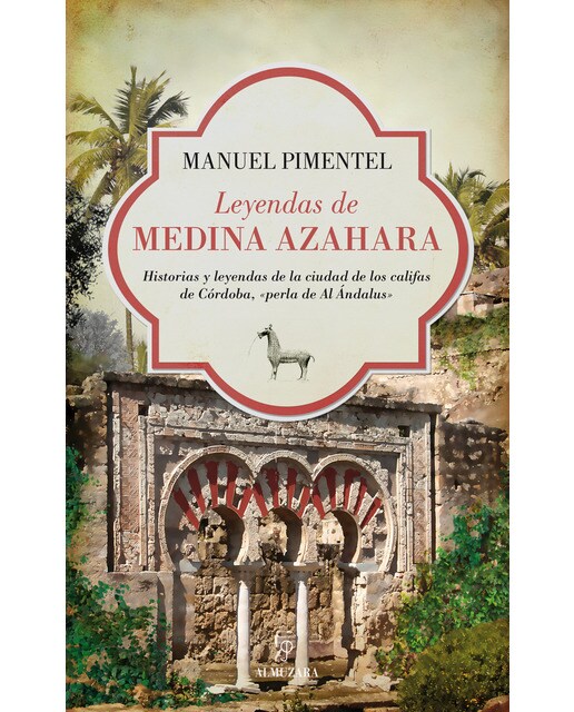 Imagen 0 de Leyendas de medina azahara (Tapa blanda)