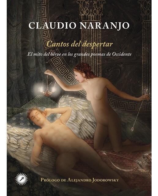 Cantos del despertar: El mito del héroe en los grandes poemas de occidente