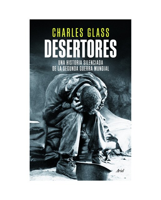Imagen 0 de Desertores: Una historia silenciada de la segunda guerra mundial (Tapa dura)