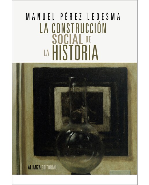 La construcción social de la Historia