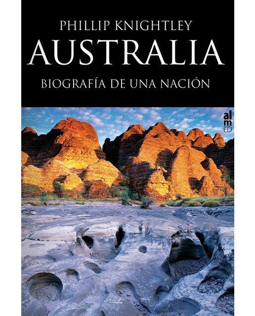 Imagen 0 de Australia. Biografia de una nación (Tapa blanda)