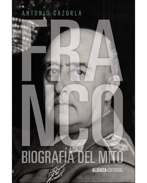 Franco: Biografía del mito