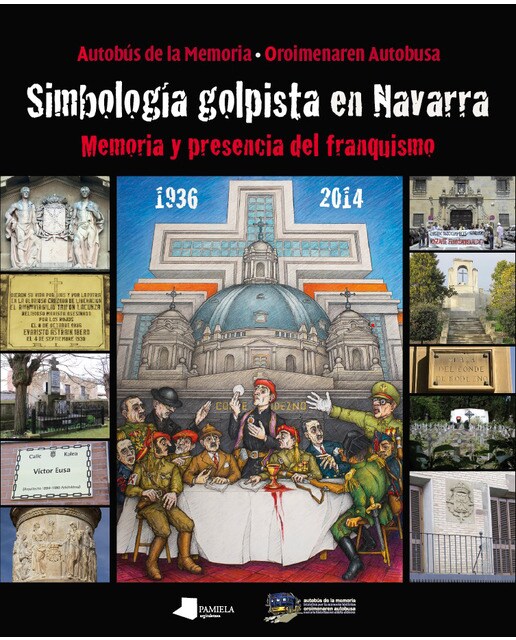 Simbologêa golpista en navarra: Memoria y presencia del franquismo 1936-2014