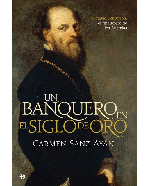 Un banquero en el siglo de oro