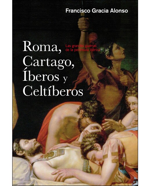 Roma, cartago, iberos y celtiberos