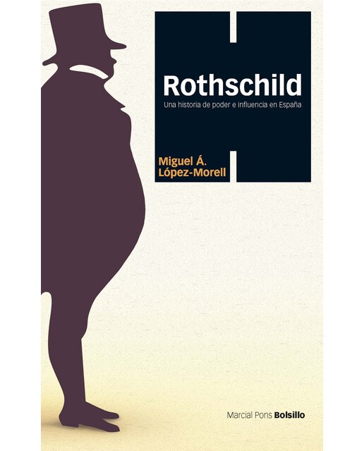 Imagen 0 de ROTHSCHILD: Una historia de poder e influencia en España (Tapa blanda)