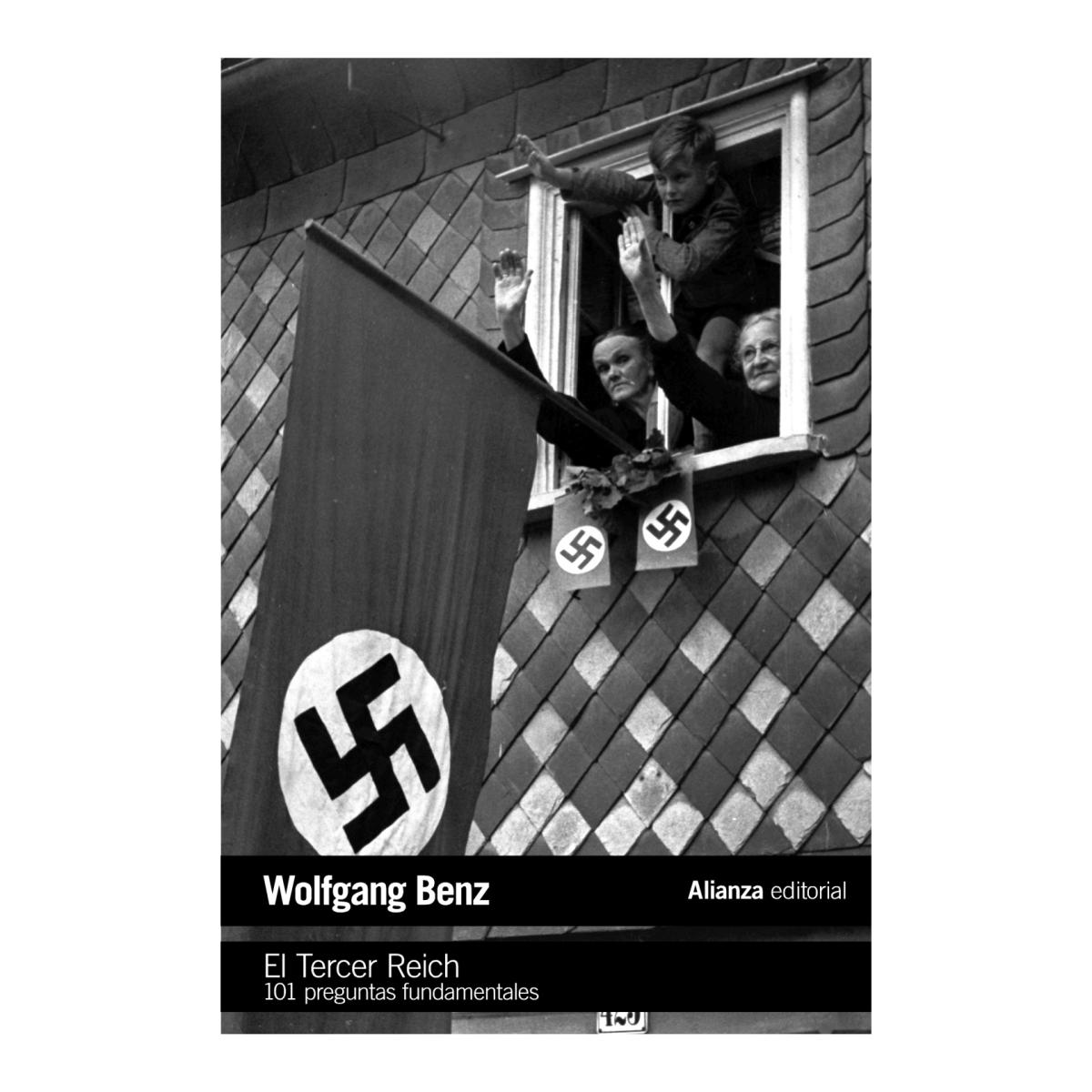 El Tercer Reich: 101 preguntas fundamentales (Capa mole) 1