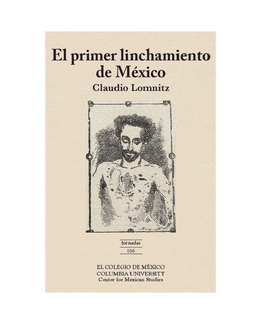 El primer linchamiento en méxico 1