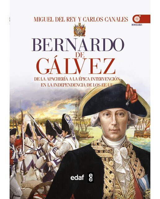 Imagen 0 de Bernardo de Gálvez  (Tapa blanda Tapa blanda con solapas)