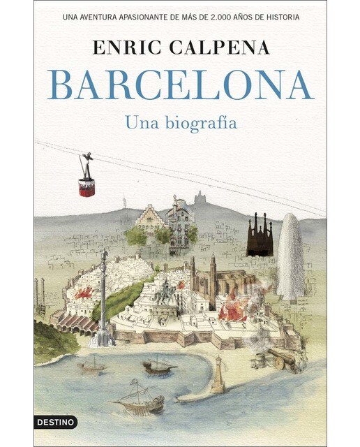 Imagen 0 de Barcelona, una biografía (Tapa dura)