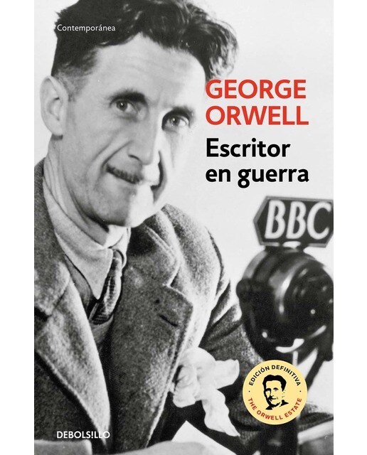 Escritor en guerra (edición definitiva avalada por The Orwell Estate): Correspondencia y diarios (1936-1943) (Bolso) (Capa mole) 1