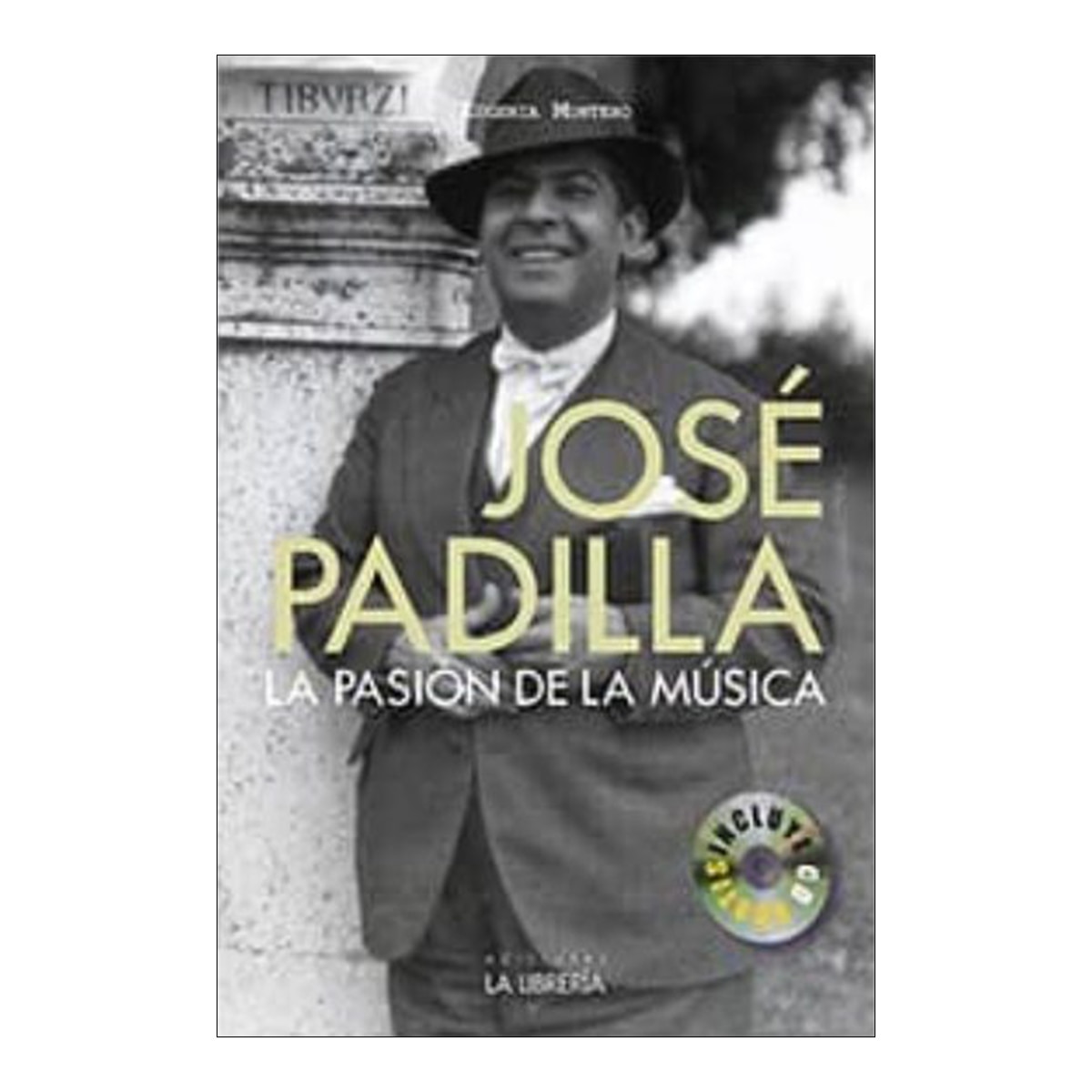 Imagen 0 de José Padilla. La pasión por la música