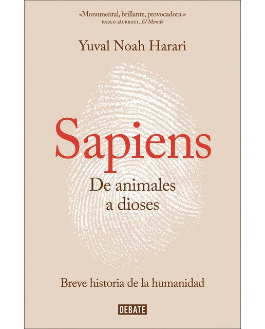 Imagen 0 de Sapiens. De animales a dioses: Breve historia de la humanidad (Tapa blanda)