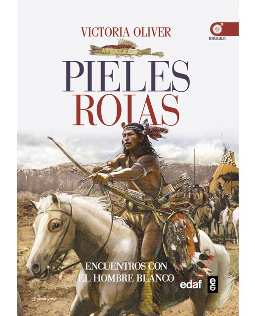Imagen 0 de Pieles rojas: Encuentros e intercambios con el hombre blanco