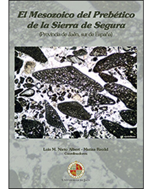 Imagen 0 de El mesozoico del prebético de la sierra de segura (provincia de jaén, sur de españa) (Tapa blanda)