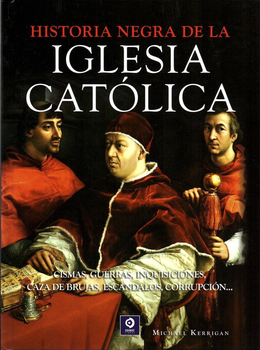 Historia Negra De La Iglesia Católica 1