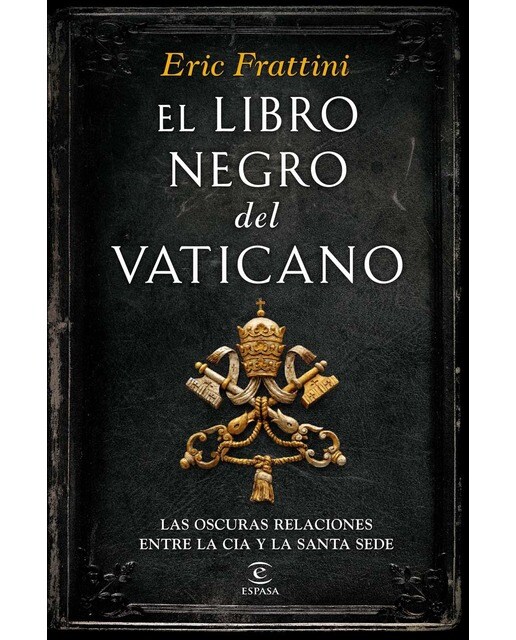 Imagen 0 de El libro negro del  Vaticano: Las oscuras relaciones entre la CIA y la Santa Sede  (Tapa blanda con solapas)