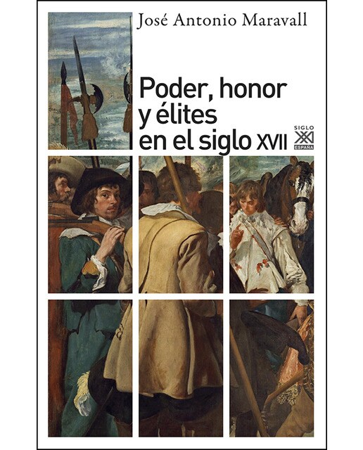 Imagen 0 de Poder, honor y élites en el siglo XVII (Tapa blanda con solapas)