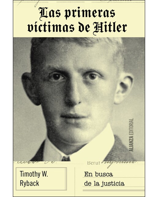 Las primeras víctimas de Hitler: En busca de justicia