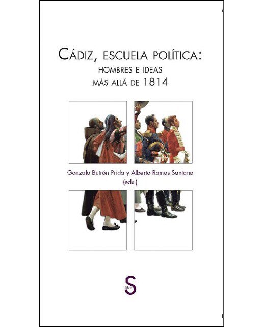 Imagen 0 de Cádiz, escuela política: hombres e ideas más allá de 1814