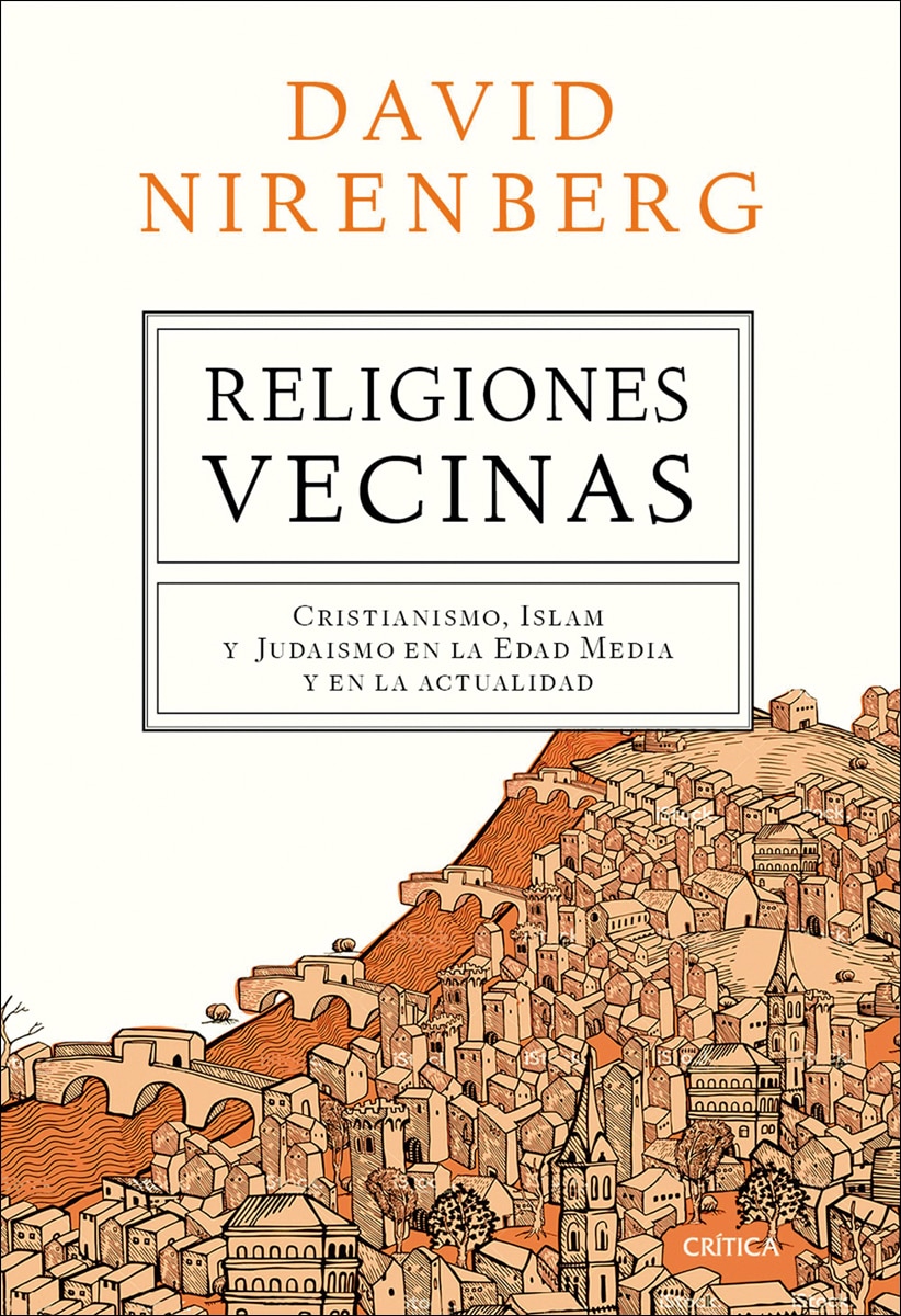 Religiones vecinas: Cristianismo, Islam y Judaísmo en la Edad Media y en la actualidad (Capa dura) 1