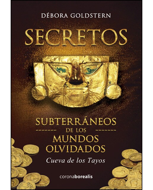 Secretos subterráneos de los mundos olvidados