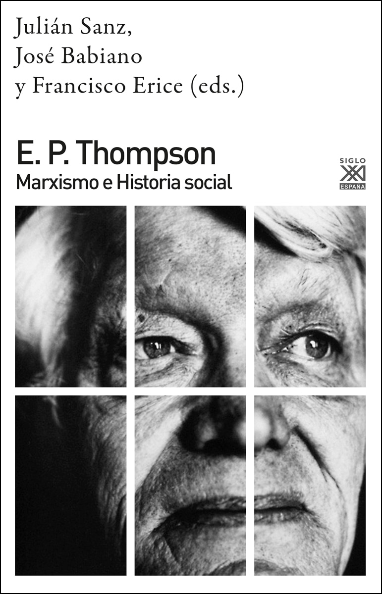 E. P. Thompson: Marxismo e historia social