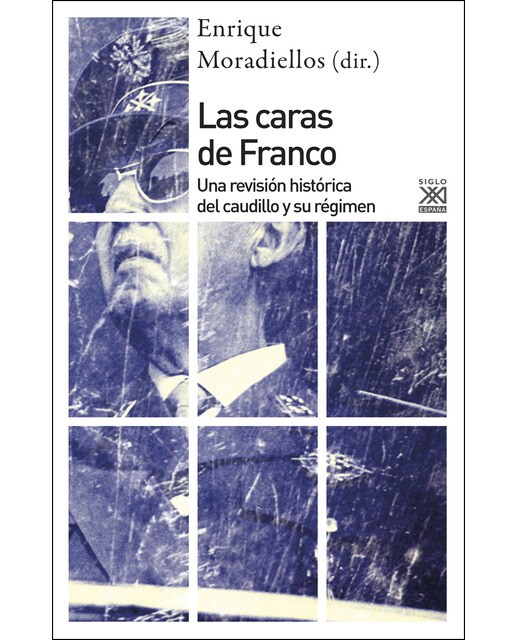 Imagen 0 de Las caras de Franco  (Tapa blanda con solapas Tapa blanda)