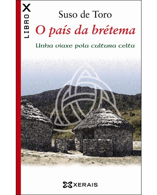 O país da brétema: Unha viaxe pola cultura celta(Tapa blanda) 1