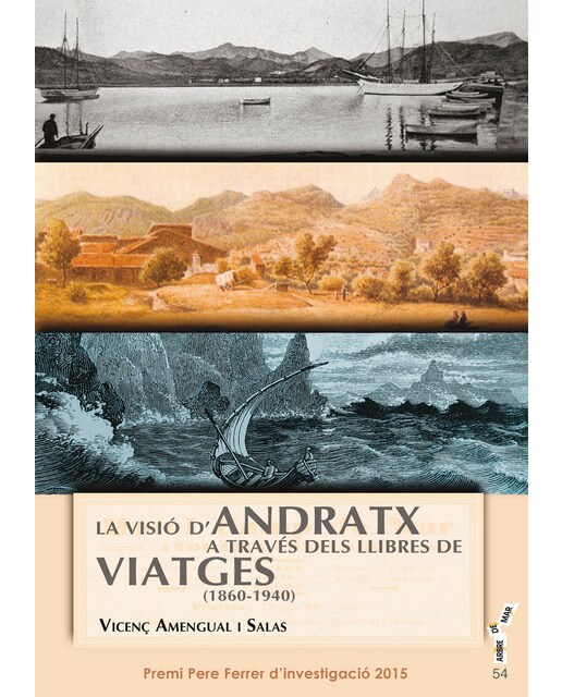 Imagen 0 de La visió d'andratx a través dels llibres de viatge (Tapa blanda)