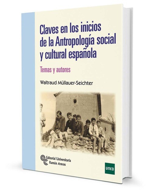 Imagen 1 de Claves en los inicios de la Antropología Social y Cultural Española: Temas y autores  (Tapa blanda)