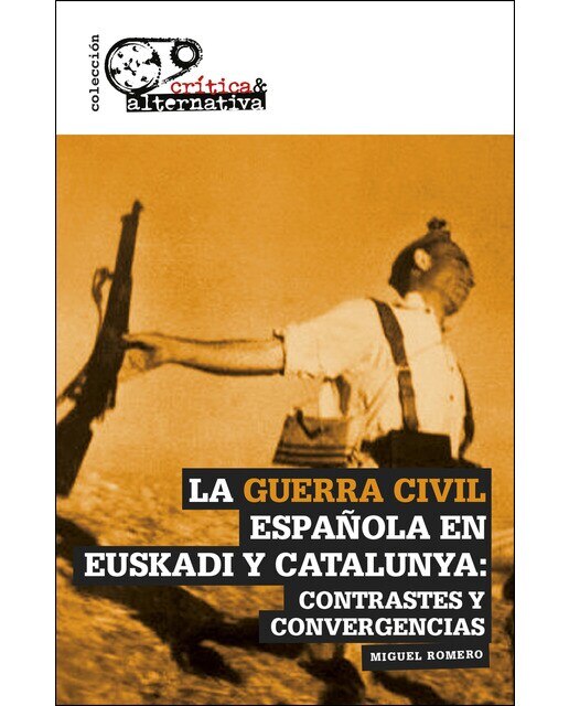 Imagen 0 de La guerra civil española en euskadi y catalunya (Tapa blanda)