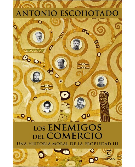 Imagen 0 de Los enemigos del comercio: Una historia moral de la propiedad III (Tapa dura)