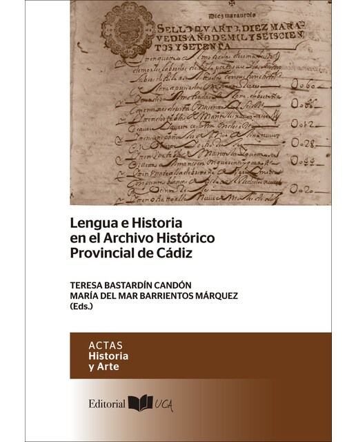 Lengua e historia en el archivo histórico provincial de cádiz
